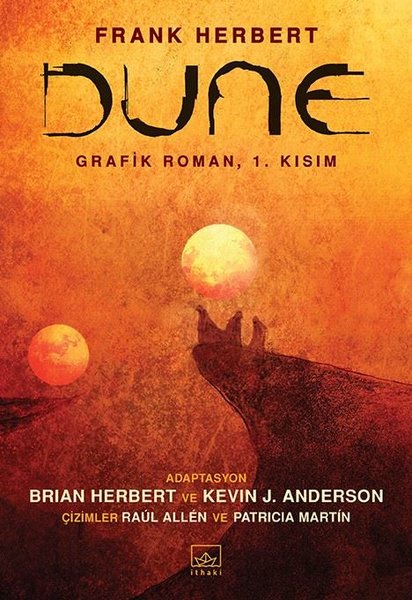 Patricia Martinelli, Raül Allen / Dune Grafik Roman: 1. Kısım - Dune / Çizgi Roman