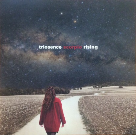 Triosence / Scorpio Rising / Plak