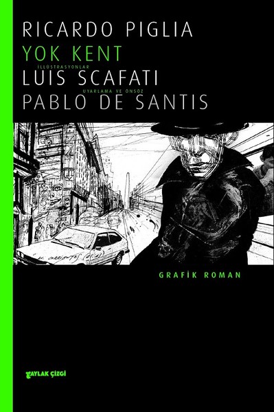 Ricardo Piglia / Yok Kent / Çizgi Roman