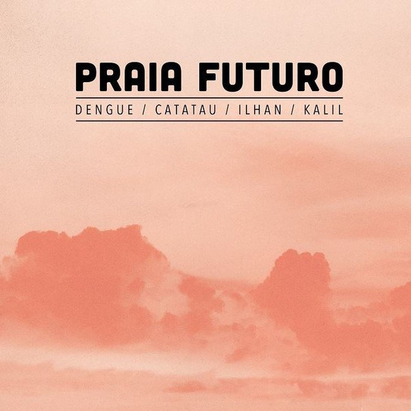Ilhan Ersahin / Praia Futuro / Plak