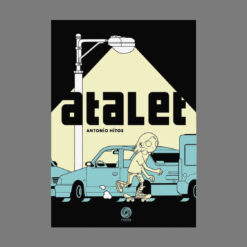 Antınio Hitos / Atalet / Çizgi Roman