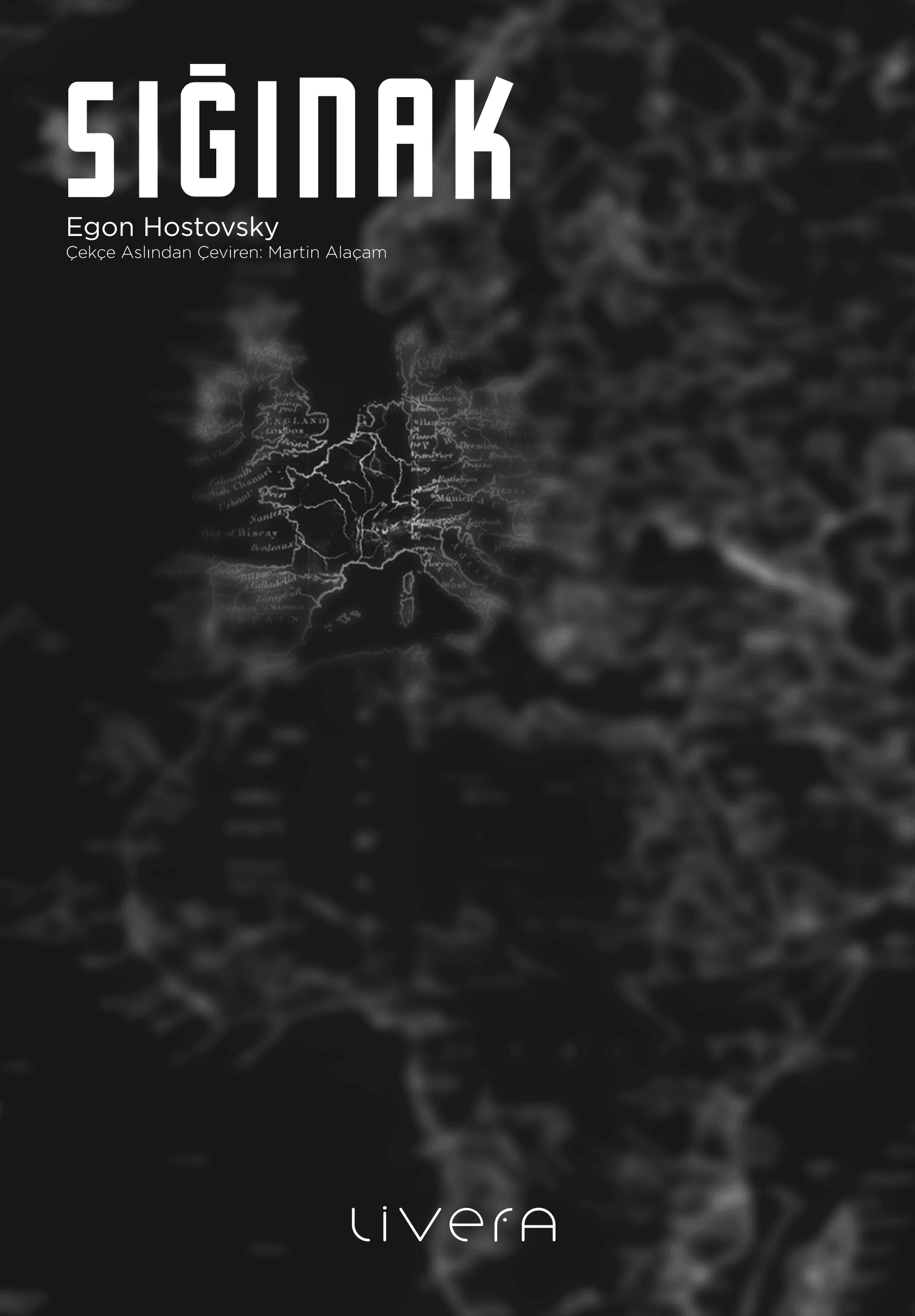 Sığınak / Egon Hostovsky
