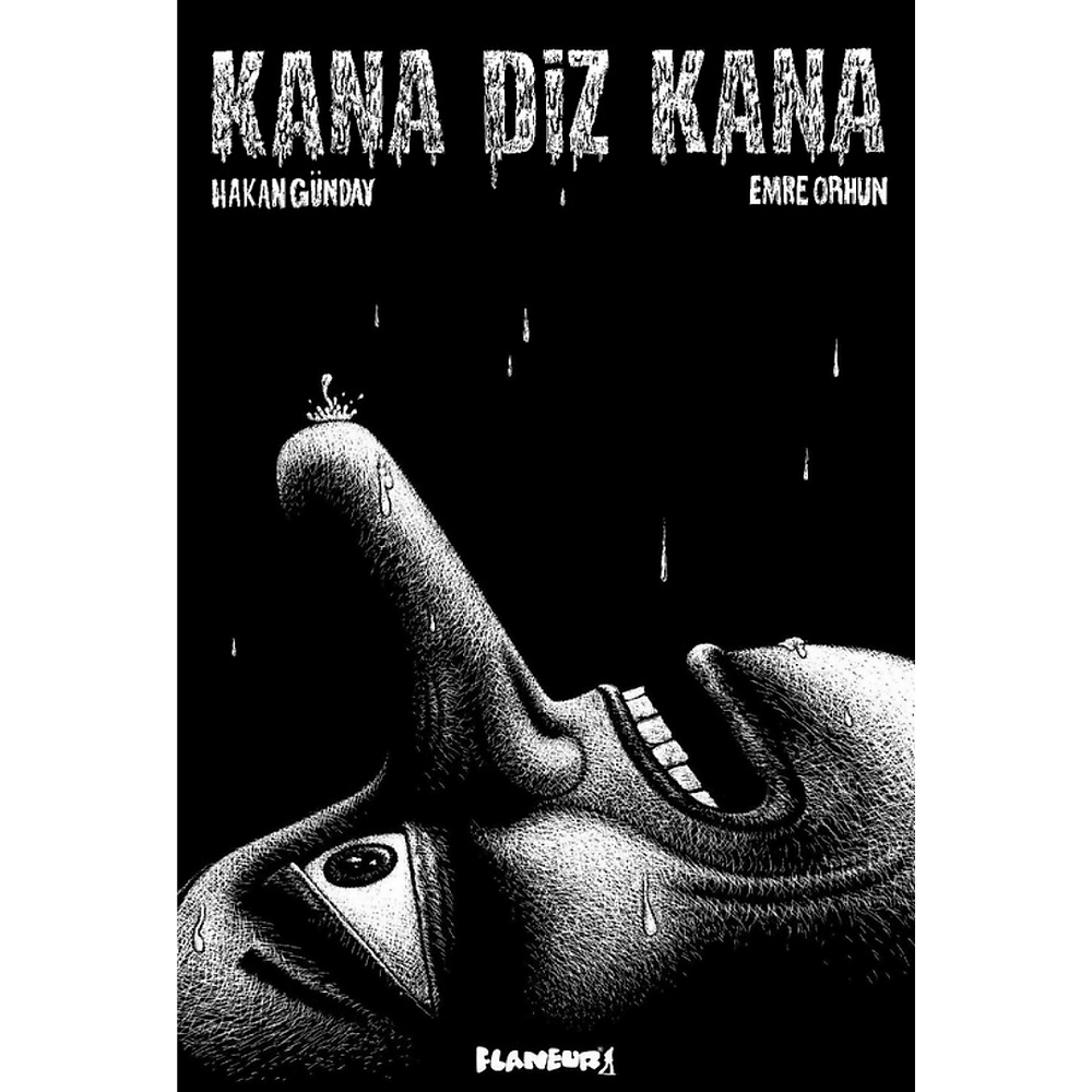 Emre Orhun & Hakan Günday / Kana Diz Kana / Çizgi Roman