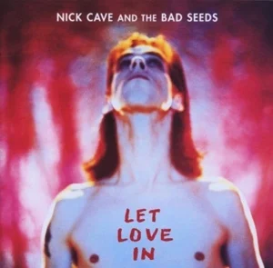 Nick Cave & The Bad Seed / Let Love In / Plak