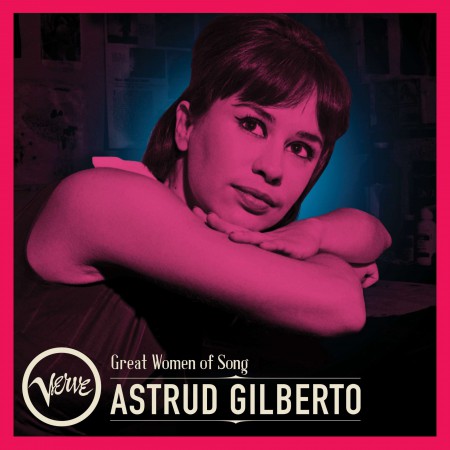 Astrud Gilberto / Great Women Of Song: Astrud Gilberto / Plak