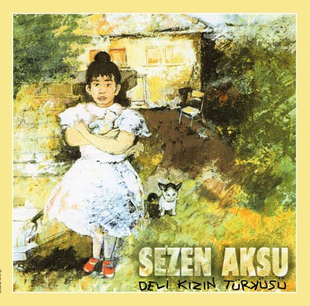 Sezen Aksu / Deli Kızın Türküsü / Plak