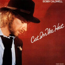 Bobby Caldwell / Cat In the Hat / Plak