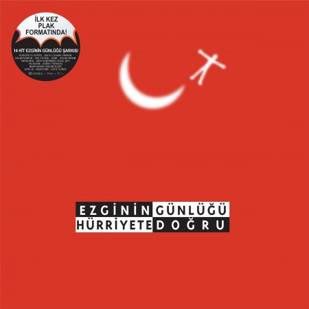 Ezginin Günlüğü / Hürriyete Doğru / Plak