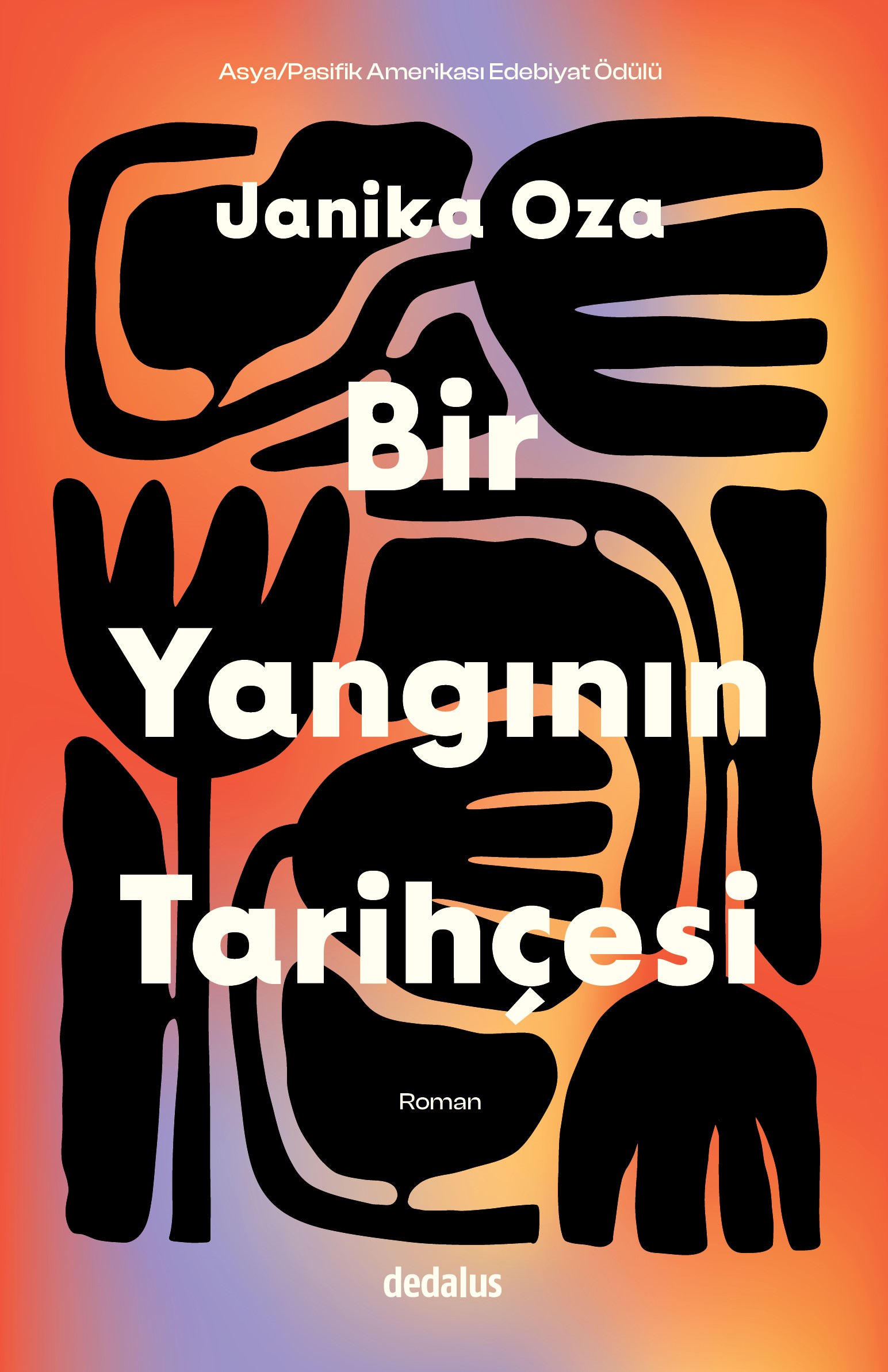 Janika Oza / Bir Yangının Tarihçesi