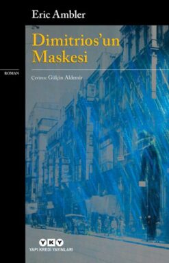 Eric Ambler / Dimitrios’un Maskesi
