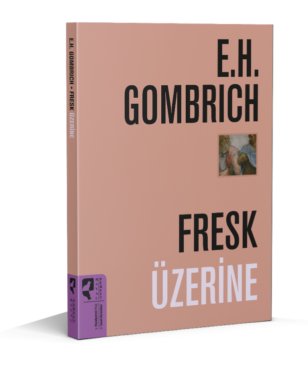 E.H. Gombrich / Fresk Üzerine