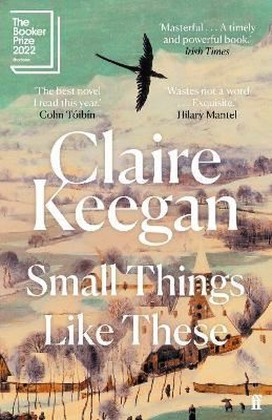 Claire Keegan / Small Things Like These