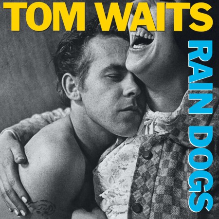 Tom Waits / Rain Dogs / Plak
