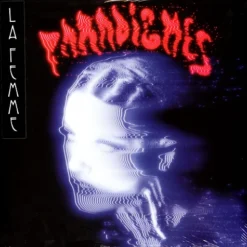 La Femme / Paradigmes / Plak