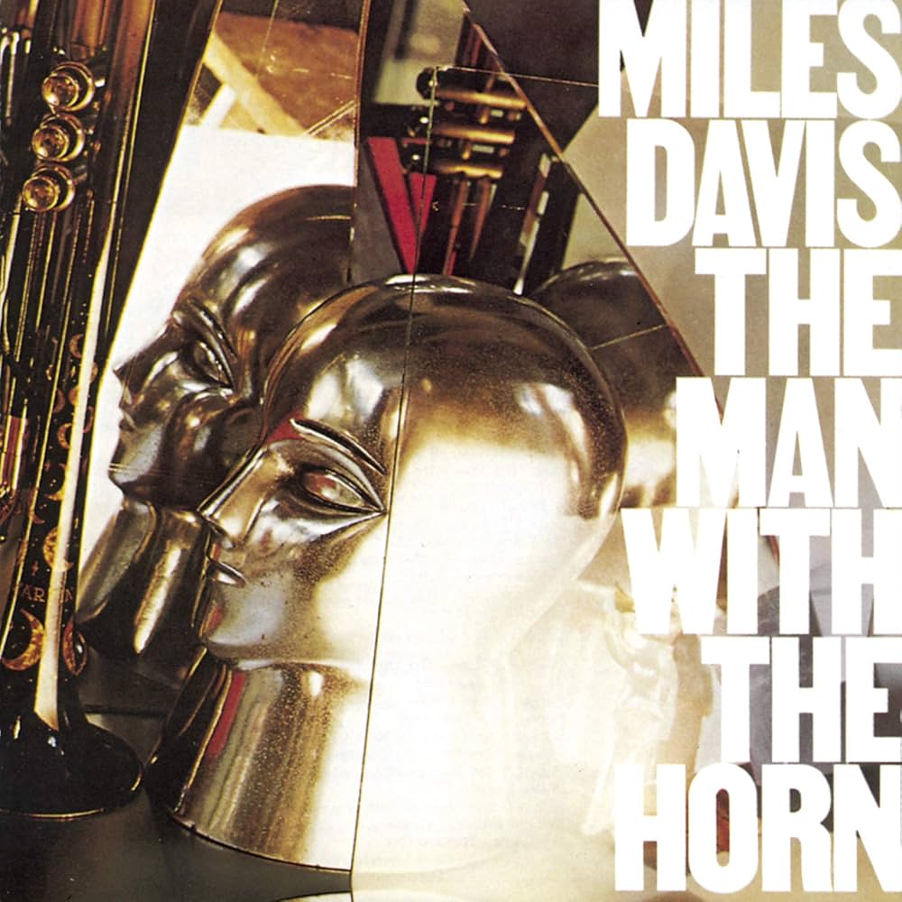 Miles Davis / Man With The Horn / Plak