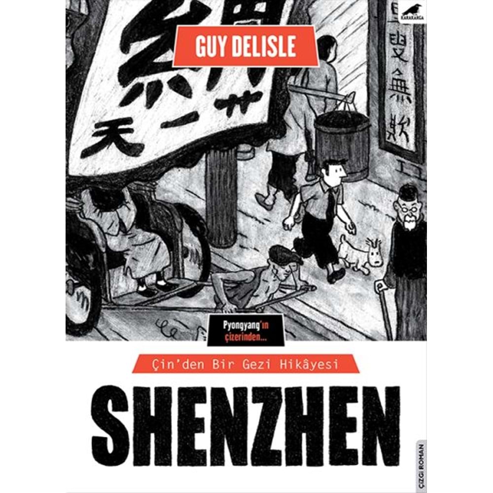Guy Delisle / Shenzhen: Çin’den Bir Gezi Hikayesi
