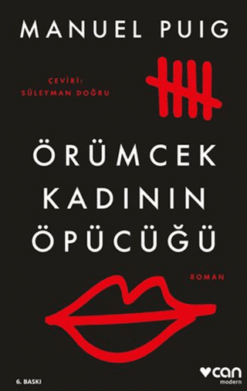 Manuel Puig / Örümcek Kadının Öpücüğü