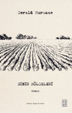 Gerald Murnane / Sınır Bölgeleri
