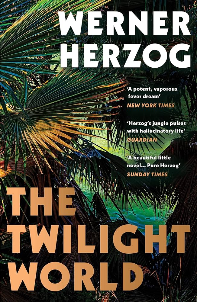 Werner Herzog / The Twilight World
