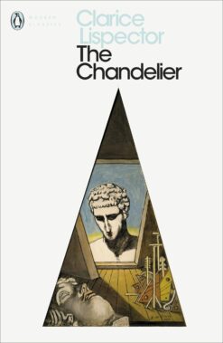 Clarice Lispector / The Chandelier