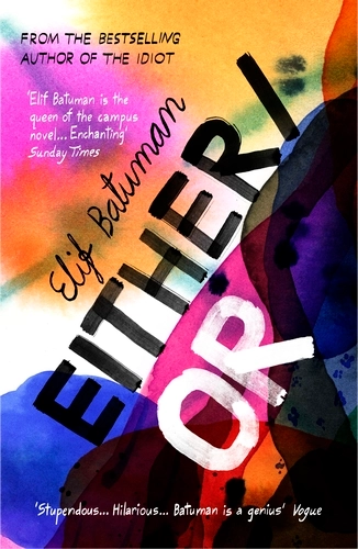 Elif Batuman / Either/Or