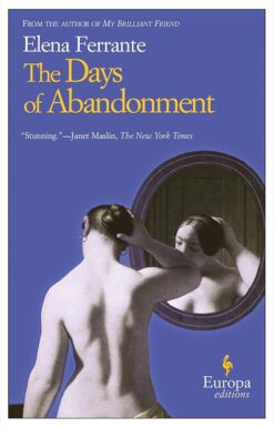Elena Ferrante / Days Of Abandonment