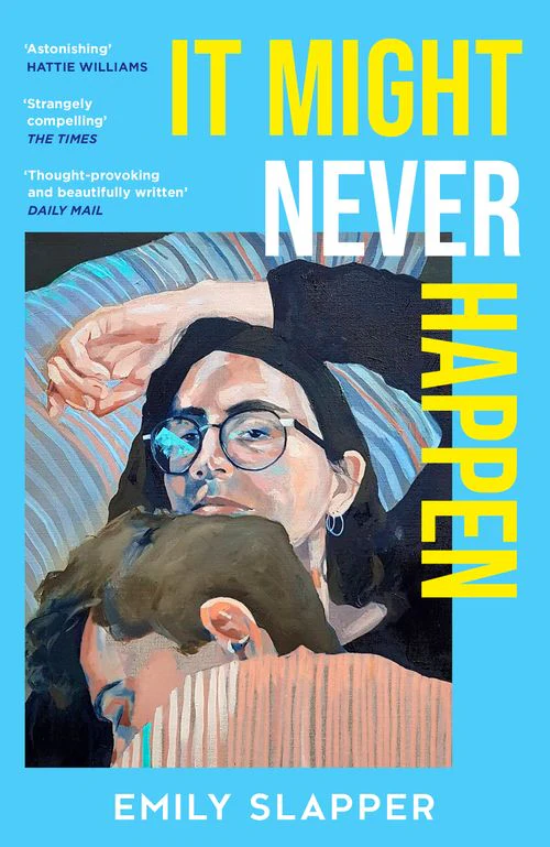 Emily Slapper / It Might Never Happen