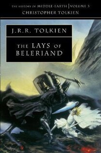 J. R. R. Tolkien / Lays Of Beleriand His Mid Earth