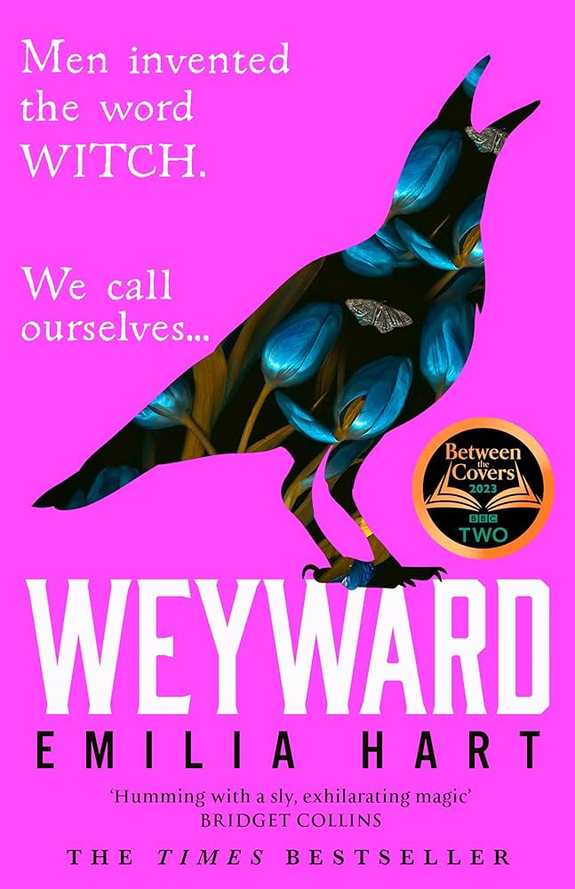 Emilia Hart / Weyward
