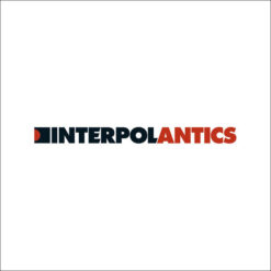 Interpol / Antics / Plak