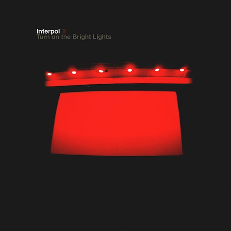Interpol / Turn On The Bright Lights / Plak