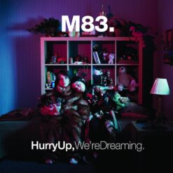 M83 / Hurry Up We're Dreaming / Plak