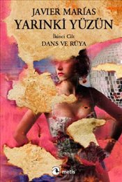 Yarınki Yüzün 2 : Dans ve Rüya