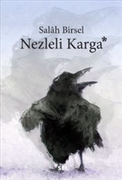 Nezleli Karga : Binbir Gece Denemeleri 3
