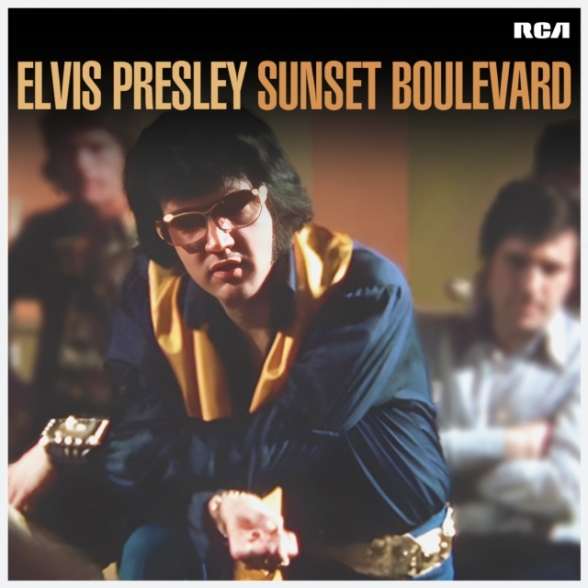 ELVIS PRESLEY - SUNSET BOULEVARD