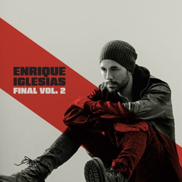 ENRIQUE IGLESIAS - FINAL (VOL.2)