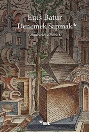 Denemek Sapmak : Çekmeceler Kitabı 2