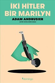 İki Hitler Bir Marilyn