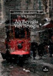 Ah Beyoğlu Vah Beyoğlu : Salah Bey Tarihi 2