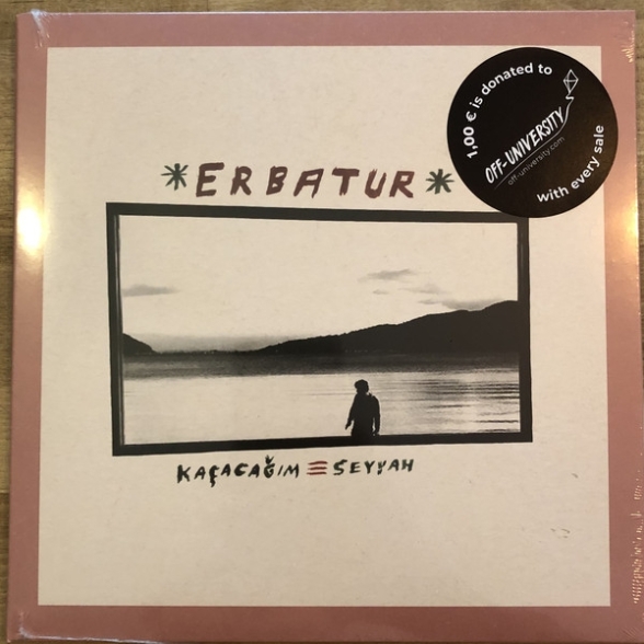 ERBATUR - KAÇACAĞIM / SEYYAH