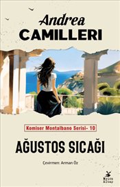 Ağustos Sıcağı : Komiser Montalbano Serisi 10