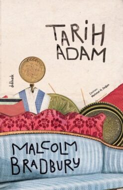 Malcolm Bradbury / Tarih Adam