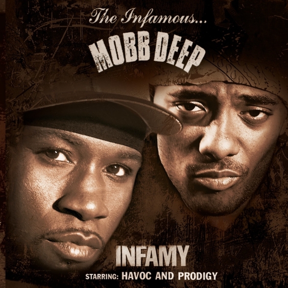 MOBB DEEP - INFAMY