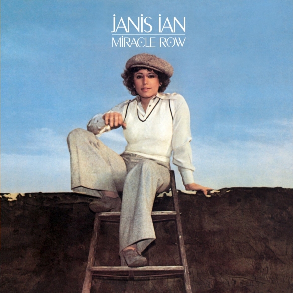JANIS IAN - MIRACLE ROW (REMASTERED)