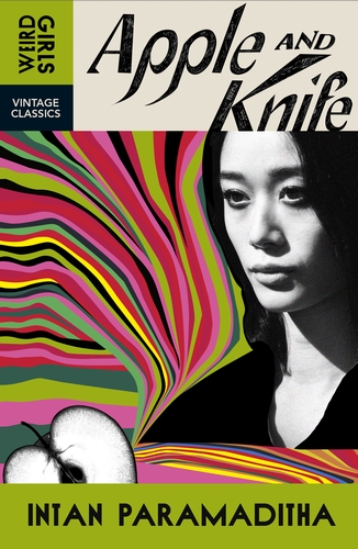 Intan Paramaditha / Apple and Knife