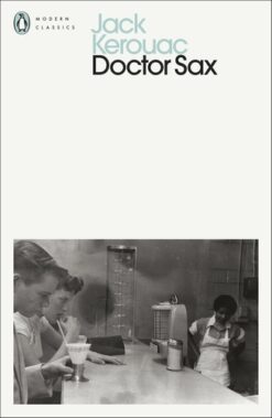 Jack Kerouac / Doctor Sax