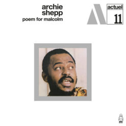 Archie Shepp / Poem For Malcolm / Plak
