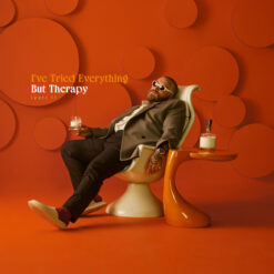Teddy Swims / I've Tried Everything But Therapy (Part 1) / Plak
