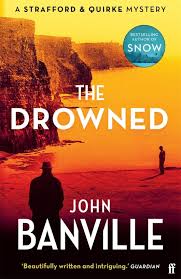John Banville / The Drowned