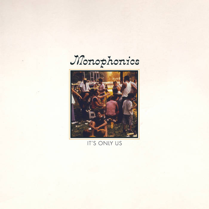 Monophonics / It's Only Us / Plak